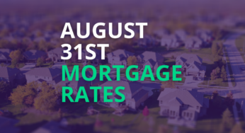 Today’s Mortgage Rates | August 31, 2024