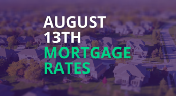 Today’s Mortgage Rates | August 13, 2021